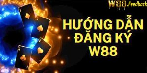 Quy trình đăng ký tài khoản tại W88